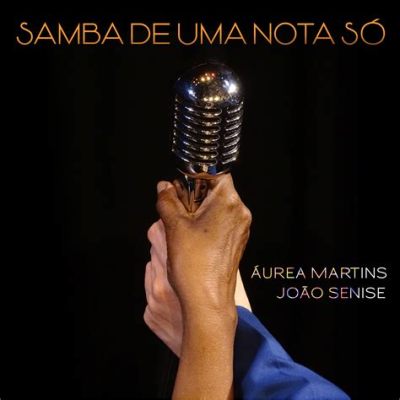  Samba de Uma Nota Só แสดงถึงความเย้ายวนของจังหวะ Bossa Nova และความลุ่มลึกของเมโลดี